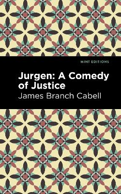 Jurgen: A Comedy of Justice by James Branch Cabell