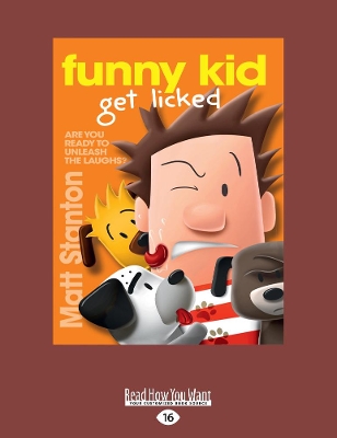 Funny Kid Get Licked: Funny Kid Series (book 4) book