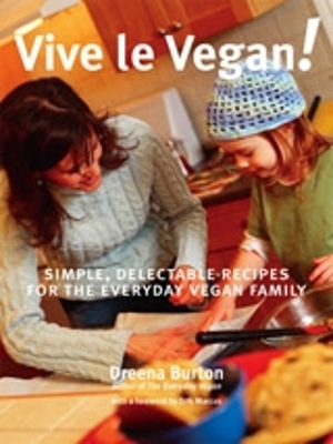 The Vive Le Vegan! by Dreena Burton