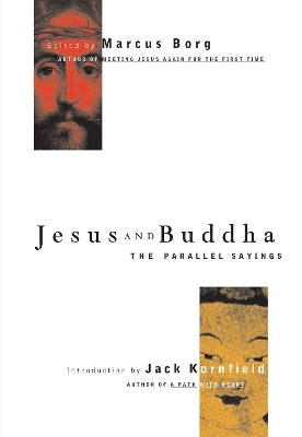 Jesus and Buddha by Marcus Borg