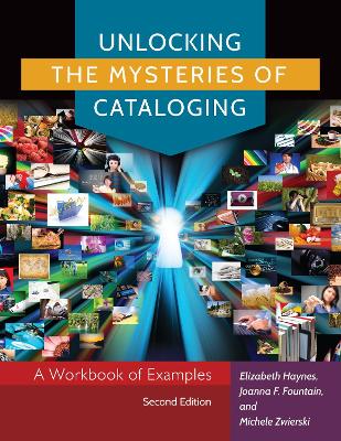 Unlocking the Mysteries of Cataloging book