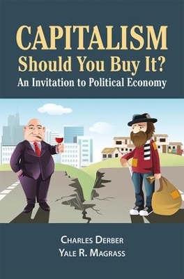 Capitalism: Should You Buy it? by Charles Derber