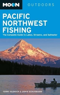 Moon Pacific Northwest Fishing book