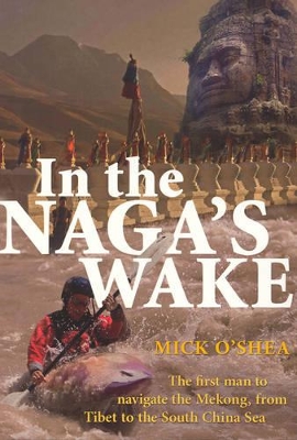 In the Naga's Wake book