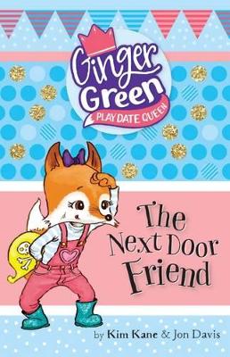 The Next Door Friend by Kim Kane