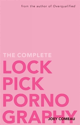 Complete Lockpick Pornography book