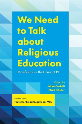 We Need to Talk about Religious Education book