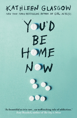 You'd Be Home Now: From the bestselling author of TikTok sensation Girl in Pieces book