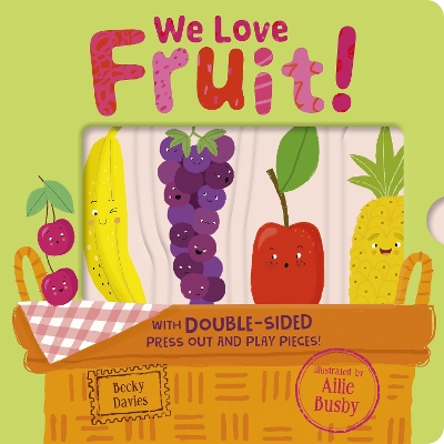 We Love Fruit! book