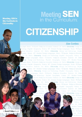 Meeting SEN in the Curriculum: Citizenship by Alan Combes