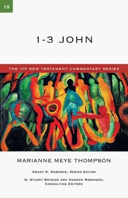 1-3 John by Marianne Meye Thompson