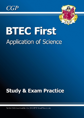 BTEC First in Application of Science - Study and Exam Practice book