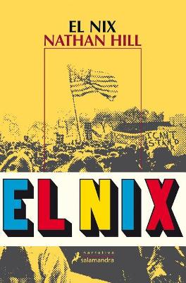 The El Nix by Nathan Hill