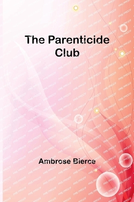 The Parenticide Club book