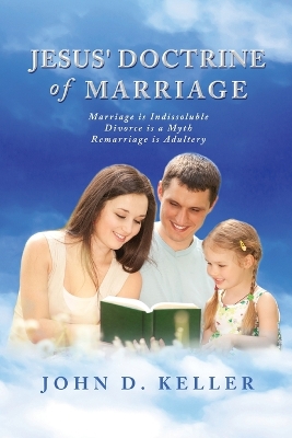 Jesus' Doctrine of Marriage book