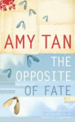 Opposite of Fate by Amy Tan