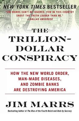 Trillion-Dollar Conspiracy book