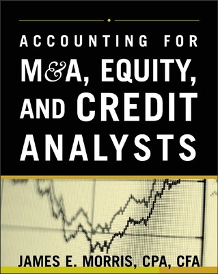 Accounting for M&A Credit and Equity Analysts book