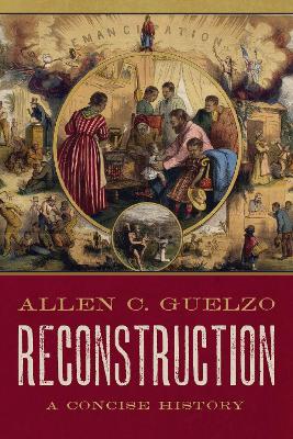 Reconstruction: A Concise History book