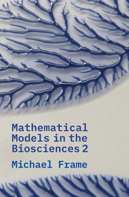 Mathematical Models in the Biosciences II book