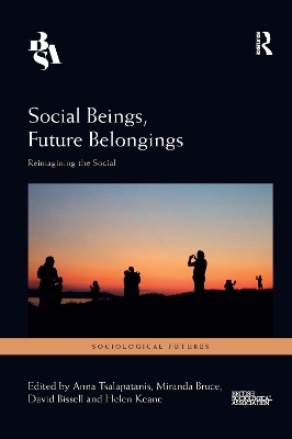 Social Beings, Future Belongings: Reimagining the Social book