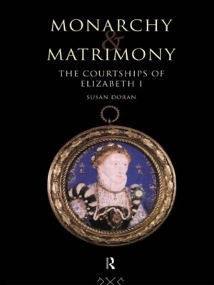 Monarchy and Matrimony by Susan Doran