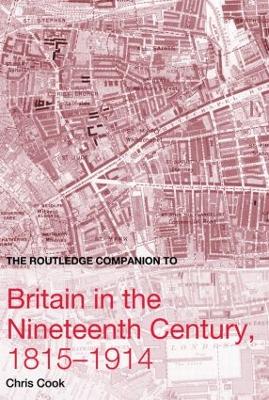 Routledge Companion to Britain in the Nineteenth Century, 1815-1914 book