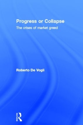 Progress or Collapse by Roberto De Vogli
