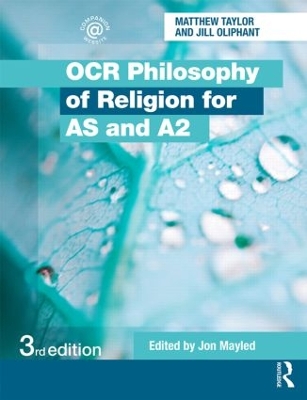 OCR Philosophy of Religion for AS and A2 by Jill Oliphant