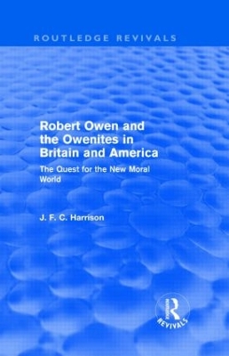 Robert Owen and the Owenites in Britain and America book