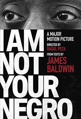 I am Not Your Negro book