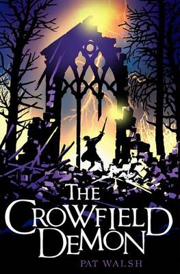 The Crowfield Demon by Pat Walsh