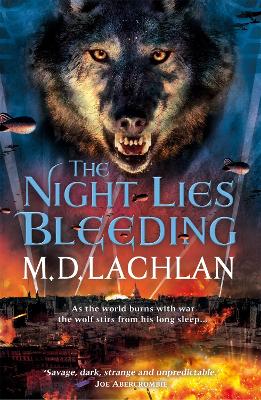 The The Night Lies Bleeding by M.D. Lachlan