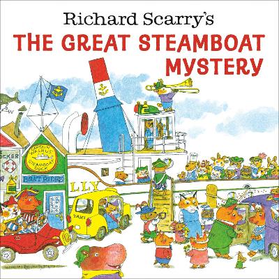 Richard Scarry's The Great Steamboat Mystery book