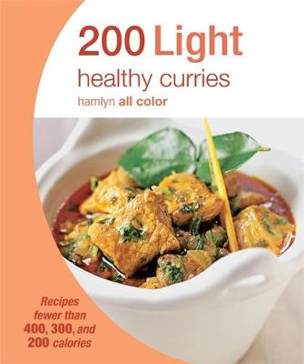 Hamlyn All Colour Cookery: 200 Light Healthy Curries by Angela Dowden