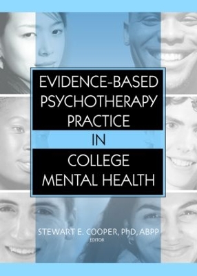 Evidence-Based Psychotherapy Practice in College Mental Health book