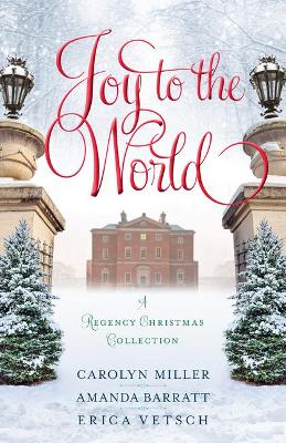 Joy to the World – A Regency Christmas Collection book