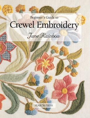 Beginner's Guide to Crewel Embroidery book