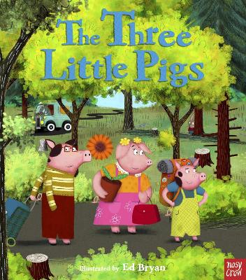 Fairy Tales: The Three Little Pigs by Ed Bryan
