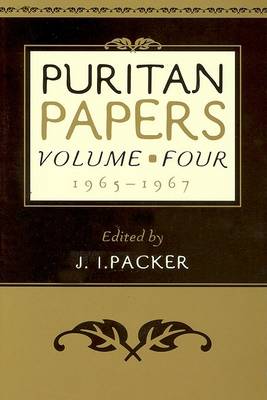 Puritan Papers by J. I. Packer