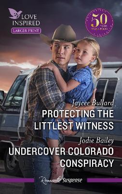 Protecting The Littlest Witness/Undercover Colorado Conspiracy book