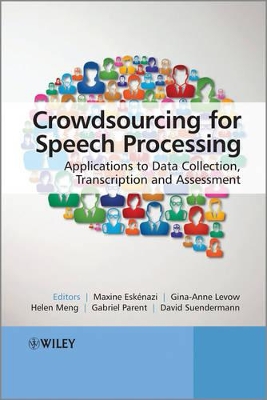 Crowdsourcing for Speech Processing book