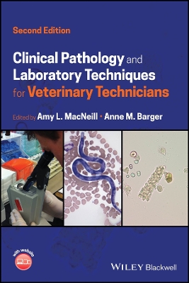 Clinical Pathology and Laboratory Techniques for Veterinary Technicians book