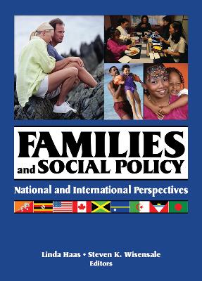 Families and Social Policy: National and International Perspectives by Linda Haas