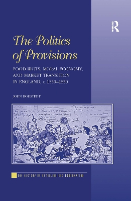The Politics of Provisions by John Bohstedt