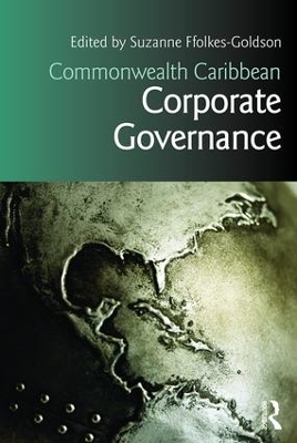 Commonwealth Caribbean Corporate Governance by Suzanne Ffolkes-Goldson