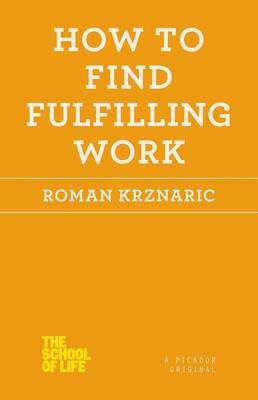 How to Find Fulfilling Work book