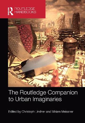The Routledge Companion to Urban Imaginaries book
