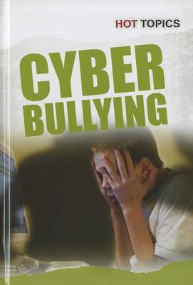 Cyber Bullying by Nick Hunter