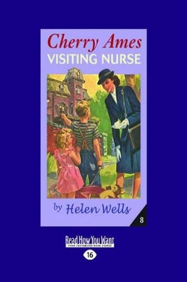 Cherry Ames, Visiting Nurse by Helen Wells